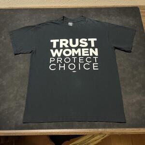 Vintage Trust Women Protect Choice Shirt Mens Medium Union Label Made USA 90s